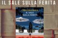 Cristina Rava presenta a Tovo San Giacomo il suo ultimo libro "Il sale sulla ferita" - 15 Aprile ore 18